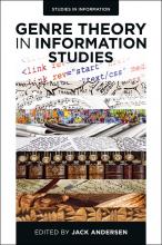 From the Bibliography: Genre Theory in Information Studies (2015) edited by Jack Andersen